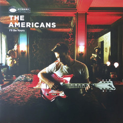 The Americans (2) I’ll Be Yours Vinyl LP