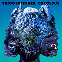 Triggerfinger Colossus Vinyl LP