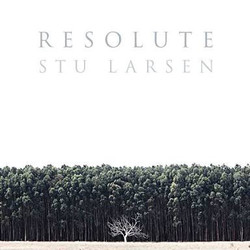 Stu Larsen Resolute Vinyl LP