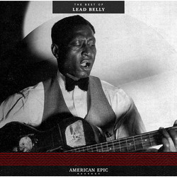 Leadbelly American Epic: The Best of Lead Belly Vinyl LP