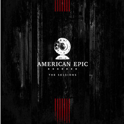 Various The American Epic Sessions (Original Motion Picture Soundtrack) Vinyl 3 LP