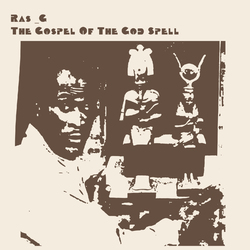 Ras G The Gospel Of The God Spell Vinyl LP