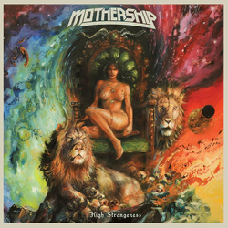 Mothership (8) High Strangeness Vinyl LP