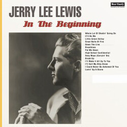 Jerry Lee Lewis In The Beginning Vinyl LP