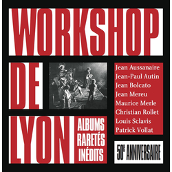 Workshop De Lyon / Free Jazz Workshop 50e Anniversaire  / 50th Anniversary Vinyl LP