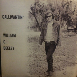 William C. Beeley Gallivantin' Vinyl LP