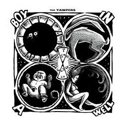 The Yawpers Boy In A Well Vinyl LP
