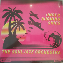 The Souljazz Orchestra Under Burning Skies Vinyl LP