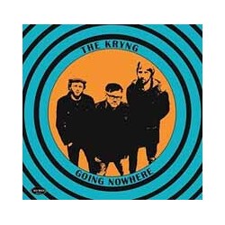 The Kryng Going Nowhere Vinyl LP
