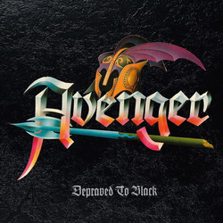 Avenger (6) Depraved To Black Vinyl LP
