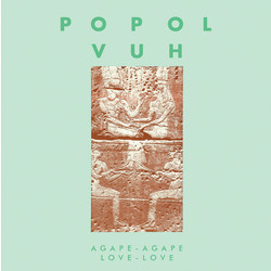 Popol Vuh Agape-Agape / Love-Love Vinyl LP