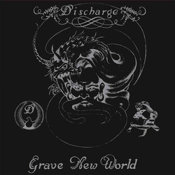 Discharge Grave New World Vinyl LP
