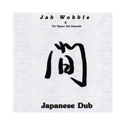 Jah Wobble / The Nippon Dub Ensemble Japanese Dub Vinyl LP