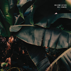 Will Samson Welcome Oxygen Vinyl LP