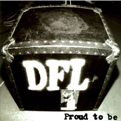 Dead Fucking Last Proud To Be Vinyl LP