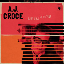 A.J. Croce Just Like Medicine Vinyl LP
