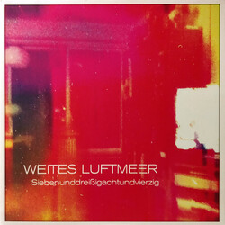 Weites Luftmeer Siebenunddreißigachtundvierzig Vinyl LP