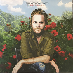 Hiss Golden Messenger Hallelujah Anyhow Vinyl LP