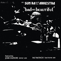 The Sun Ra Arkestra Bad And Beautiful Vinyl LP