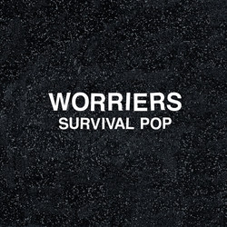 Worriers Survival Pop Vinyl LP