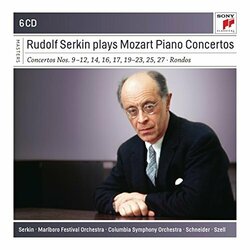 Rudolf Serkin / Marlboro Festival Orchestra / Columbia Symphony Orchestra / Alexander Schneider / George Szell Rudolf Serkin Plays Mozart Piano Concer