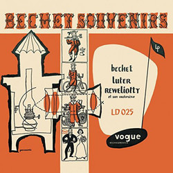 Sidney Bechet / Claude Luter / André Réwéliotty Et Son Orchestre Bechet Souvenirs Vinyl LP