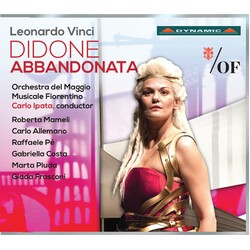 Leonardo Vinci / Orchestra Del Maggio Musicale Fiorentino / Carlo Ipata / Roberta Mameli / Carlo Allemano / Raffaele Pe / Gabriella Costa / Marta Plud