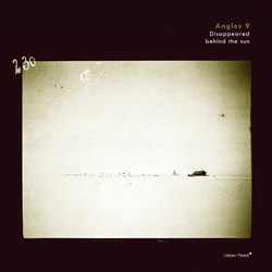 Angles 9 Disappeared Behind The Sun Vinyl LP