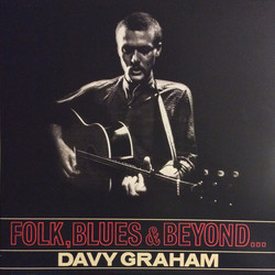 Davy Graham Folk, Blues & Beyond... Vinyl LP