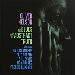 Bill Evans / Roy Haynes / Eric Dolphy / Oliver Nelson / Paul Chambers (3) / Freddie Hubbard The Blues And The Abstract Truth Vinyl LP