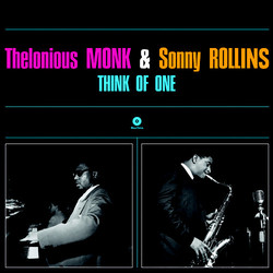 Thelonious Monk / Sonny Rollins Think Of One Vinyl LP