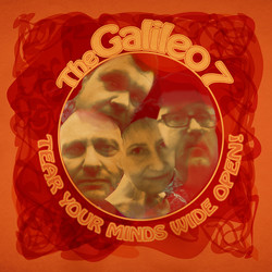 The Galileo 7 Tear Your Minds Wide Open Vinyl LP