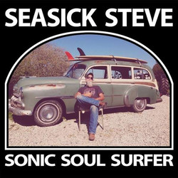 Seasick Steve Sonic Soul Surfer Vinyl 2 LP