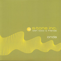 S-Tone Inc. / Toco / Friends (91) Onda Vinyl LP