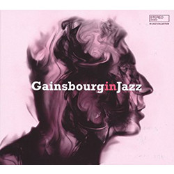 Various Gainsbourg In Jazz - A Jazz Tribute To Serge Gainsbourg Vinyl LP