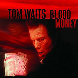 Tom Waits Blood Money Vinyl LP