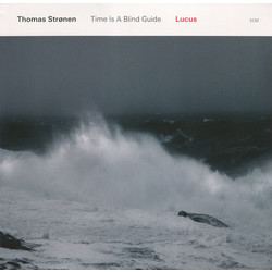 Thomas Strønen / Time Is A Blind Guide Lucus Vinyl LP