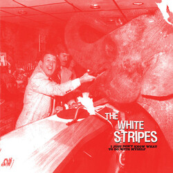 White Stripes I Just Don'T Know What To Do With Myself/Who'S To Say Vinyl 7"