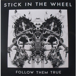 Stick In The Wheel Follow Them True Vinyl LP