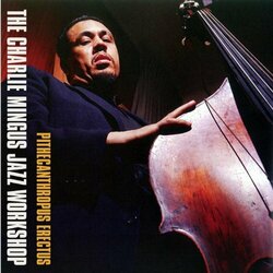 Charles Mingus Jazz Workshop Pithecanthropus Erectus Vinyl LP