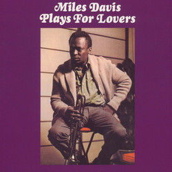 Miles Davis Plays For Lovers Vinyl LP