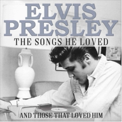 Various Elvis Presley The Songs He Loved (And Those That Loved Him) Vinyl LP