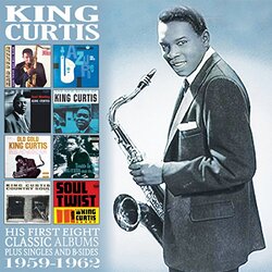 King Curtis His First Eight Classic Albums Plus Singles And B-sides 1959-1962 Vinyl LP