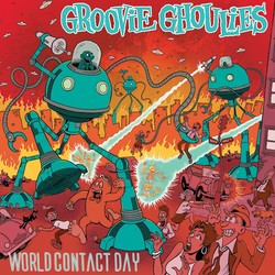 Groovie Ghoulies World Contact Day Vinyl LP