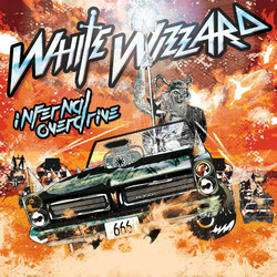 White Wizzard Infernal Overdrive Vinyl 2 LP