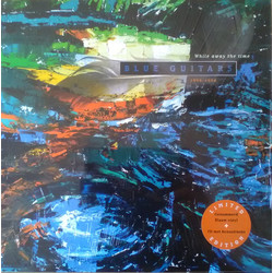 Blue Guitars While Away The Time 1990-1994 Vinyl LP