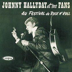 Johnny Hallyday Johnny Hallyday Et Ses "Fans" Au Festival De Rock'N Roll Vinyl LP