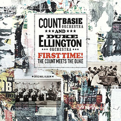 Count Basie Orchestra / The Duke Ellington Orchestra First Time! The Count Meets The Duke Vinyl LP