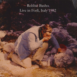 Robbie Basho Live In Forlì, Italy 1982 Vinyl LP