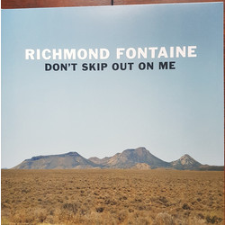 Richmond Fontaine Don't Skip Out On Me Vinyl LP